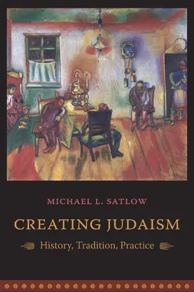 Satlow |  Creating Judaism | eBook | Sack Fachmedien