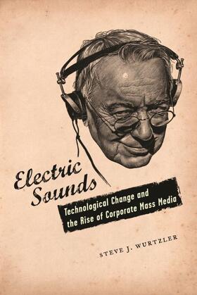 Wurtzler |  Electric Sounds | eBook | Sack Fachmedien
