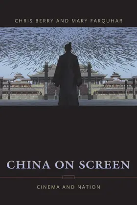 Berry / Farquhar |  China on Screen | eBook | Sack Fachmedien