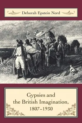 Nord |  Gypsies and the British Imagination, 1807-1930 | eBook | Sack Fachmedien