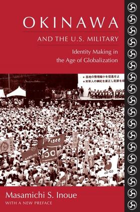 Inoue |  Okinawa and the U.S. Military | eBook | Sack Fachmedien