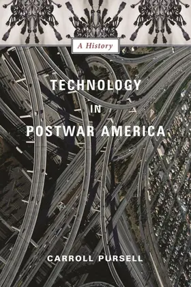 Pursell |  Technology in Postwar America | eBook | Sack Fachmedien