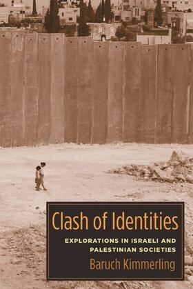 Kimmerling |  Clash of Identities | eBook | Sack Fachmedien