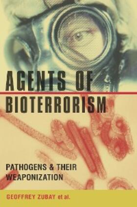 Zubay |  Agents of Bioterrorism | eBook | Sack Fachmedien