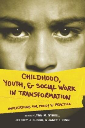 Nybell / Shook / Finn |  Childhood, Youth, and Social Work in Transformation | eBook | Sack Fachmedien
