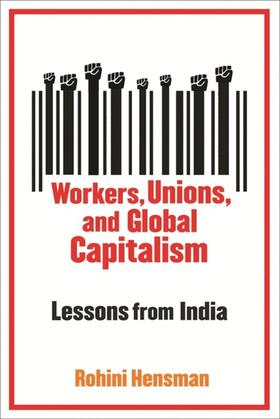 Hensman |  Workers, Unions, and Global Capitalism | eBook | Sack Fachmedien
