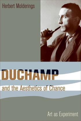 Molderings |  Duchamp and the Aesthetics of Chance | eBook | Sack Fachmedien