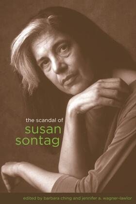Ching / Wagner-Lawlor |  The Scandal of Susan Sontag | eBook | Sack Fachmedien