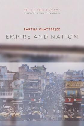 Chatterjee |  Empire and Nation | eBook | Sack Fachmedien
