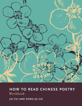 Cai / Cui |  How to Read Chinese Poetry Workbook | eBook | Sack Fachmedien