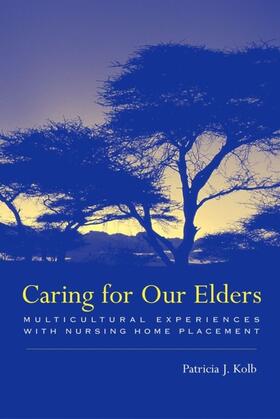 Kolb |  Caring for Our Elders | eBook | Sack Fachmedien