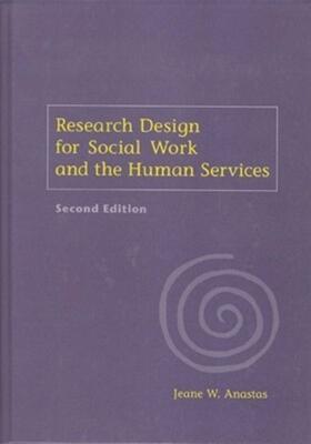Anastas |  Research Design for Social Work and the Human Services | eBook | Sack Fachmedien