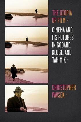 Pavsek |  The Utopia of Film | eBook | Sack Fachmedien