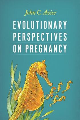 Avise |  Evolutionary Perspectives on Pregnancy | eBook | Sack Fachmedien