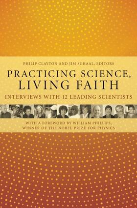 Clayton / Schaal |  Practicing Science, Living Faith | eBook | Sack Fachmedien