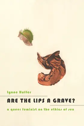 Huffer |  Are the Lips a Grave? | eBook | Sack Fachmedien