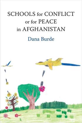 Burde |  Schools for Conflict or for Peace in Afghanistan | eBook | Sack Fachmedien