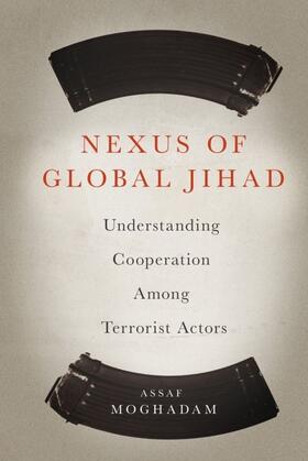 Moghadam |  Nexus of Global Jihad | eBook | Sack Fachmedien
