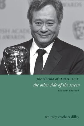 Dilley |  The Cinema of Ang Lee | eBook | Sack Fachmedien