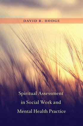 Hodge |  Spiritual Assessment in Social Work and Mental Health Practice | eBook | Sack Fachmedien
