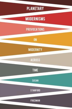 Friedman |  Planetary Modernisms | eBook | Sack Fachmedien