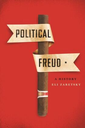 Zaretsky |  Political Freud | eBook | Sack Fachmedien