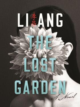 Li |  The Lost Garden | eBook | Sack Fachmedien