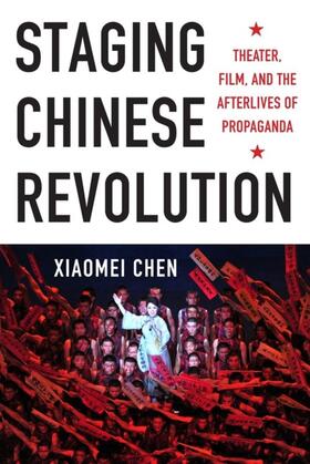 Chen |  Staging Chinese Revolution | eBook | Sack Fachmedien