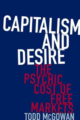 McGowan |  Capitalism and Desire | eBook | Sack Fachmedien