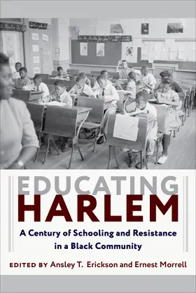 Erickson / Morrell |  Educating Harlem | eBook | Sack Fachmedien