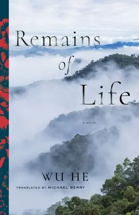 Wu He |  Remains of Life | eBook | Sack Fachmedien