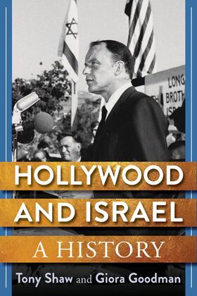 Shaw / Goodman |  Hollywood and Israel | eBook | Sack Fachmedien