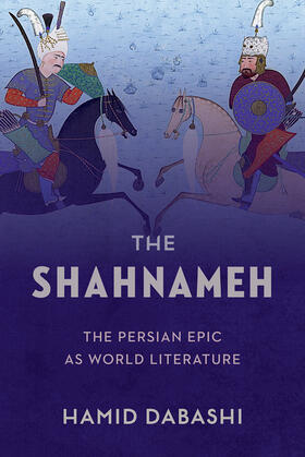 Dabashi |  The Shahnameh | eBook | Sack Fachmedien