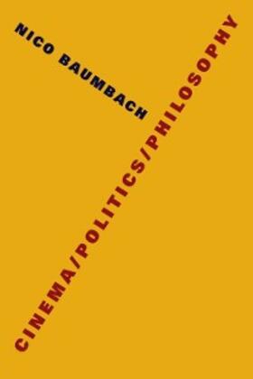 Baumbach |  Cinema/Politics/Philosophy | eBook | Sack Fachmedien