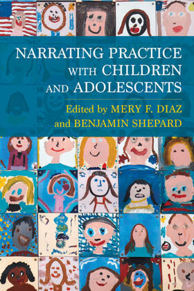 Diaz / Shepard |  Narrating Practice with Children and Adolescents | eBook | Sack Fachmedien