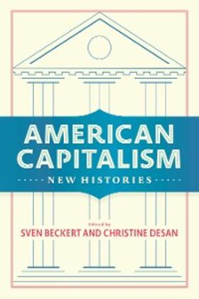 Beckert / Desan |  American Capitalism | eBook | Sack Fachmedien