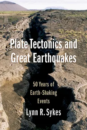 Sykes |  Plate Tectonics and Great Earthquakes | eBook | Sack Fachmedien