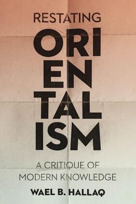 Hallaq |  Restating Orientalism | eBook | Sack Fachmedien