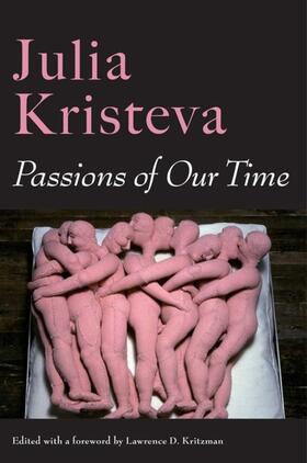 Kristeva |  Passions of Our Time | eBook | Sack Fachmedien