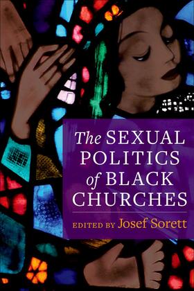 Sorett |  The Sexual Politics of Black Churches | eBook | Sack Fachmedien
