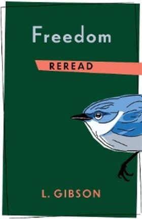 Gibson |  Freedom Reread | eBook | Sack Fachmedien