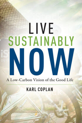 Coplan |  Live Sustainably Now | eBook | Sack Fachmedien