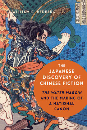 Hedberg |  The Japanese Discovery of Chinese Fiction | eBook | Sack Fachmedien