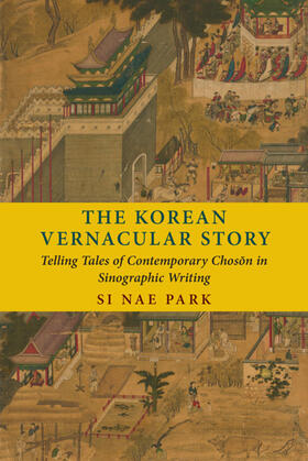 Park |  The Korean Vernacular Story | eBook | Sack Fachmedien
