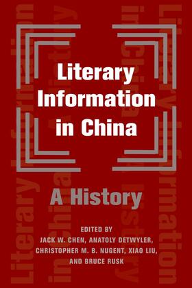 Rusk / Detwyler / Nugent |  Literary Information in China | eBook | Sack Fachmedien