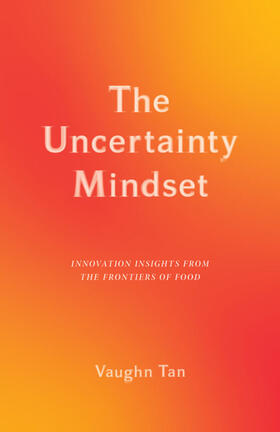 Tan |  The Uncertainty Mindset | eBook | Sack Fachmedien