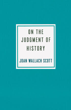 Scott |  On the Judgment of History | eBook | Sack Fachmedien