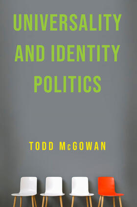 McGowan |  Universality and Identity Politics | eBook | Sack Fachmedien