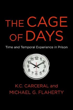 Flaherty / Carceral |  The Cage of Days | eBook | Sack Fachmedien