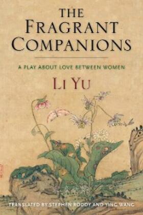 Yu |  The Fragrant Companions | eBook | Sack Fachmedien